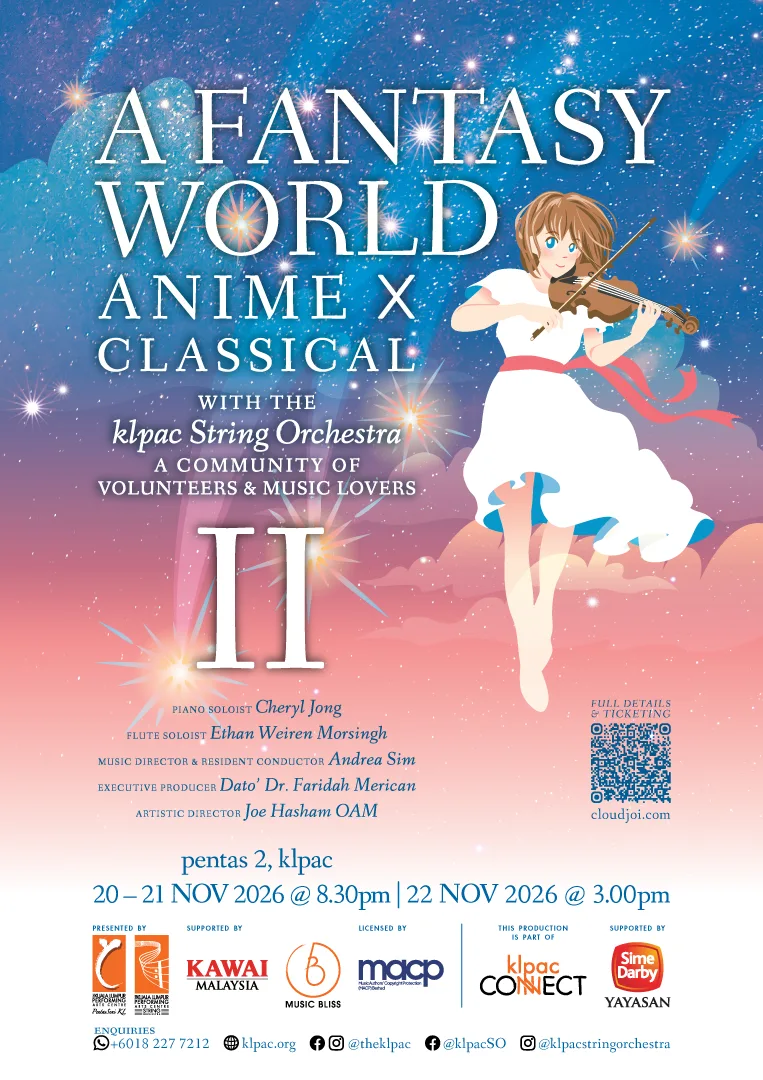 A Fantasy World II: Anime x Classical with The KLPAC String Orchestra