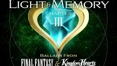 Echoes of Light & Memory: Ballads from Final Fantasy & Kingdom Hearts – Chapter III